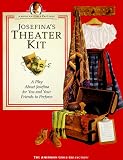 Tripp, Valerie: Josefina's Theater Kit: A Play About Josefina for You and Your Friends to Perform Tripp, Valerie: Josefina's Theater Kit: A Play About Josefina for You and Your Friends to Perform