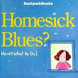[???]: Homesick Blues, Here's What to Do