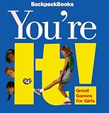 [???]: You're It! Great Games for Girls