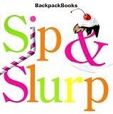 [???]: Sip & Slurp