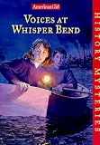 Ayres, Katherine: Voices at Whisper Bend