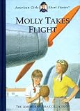 Tripp, Valerie: Molly Takes Flight Tripp, Valerie: Molly Takes Flight