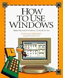 Hergert, Douglas: How to Use Windows