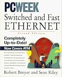 Breyer, Robert: Switched and Fast Ethernet