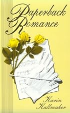 Paperback Romance by Karin Kallmaker