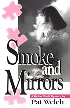 Smoke and Mirrors by Pat Welch