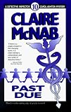 McNab, Claire: Past Due McNab, Claire: Past Due