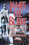 Burke, James Lee: In the Electric Mist With Confederate Dead Burke, James Lee: In the Electric Mist With Confederate Dead