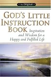 Honor Books: God's Little Instruction Book: Inspirational on How to Live a Happy and Fulfilled Life