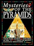 Millard, Anne: The Pyramids: The Latest Secrets Revealed in the Light of Recent Scientific Discoveries Millard, Anne: The Pyramids: The Latest Secrets Revealed in the Light of Recent Scientific Discoveries