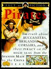 Ross, Stewart: Pirates: The Story of Buccaneers, Brigands, Corsairs and Their Piracy on the High Seas from the Spanish Main to the China Sea Ross, Stewart: Pirates: The Story of Buccaneers, Brigands, Corsairs and Their Piracy on the High Seas from the Spanish Main to the China Sea