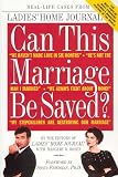 Rosen, Margery D.: Can This Marriage Be Saved?: Real-Life Cases from the Most Popular, Most Enduring Women's Magazine Feature in the World
