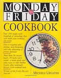 Urvater, Michele: Monday to Friday Cookbook
