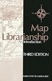 Larsgaard, Mary: Map Librarianship: An Introduction