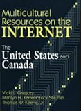Keene, Thomas W.: Multicultural Resources on the Internet: The United States and Canada