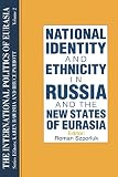 National Identity and Ethnicity in Russia and the New States of Eurasia (1563243555) by Szporluk, Roman Szporluk, Roman: National Identity and Ethnicity in Russia and the New States of Eurasia