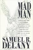 Delany, Samuel R.: The Mad Man Delany, Samuel R.: The Mad Man