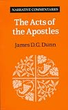 Dunn, James D.G.: The Acts of the Apostles Dunn, James D.G.: The Acts of the Apostles