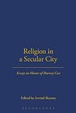 Sharma, Arvind: Religion in a Secular City: Essays in Honor of Harvey Cox Sharma, Arvind: Religion in a Secular City: Essays in Honor of Harvey Cox