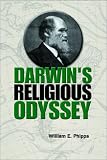 Phipps, William E.: Darwin's Religious Odyssey