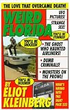 Kleinberg, Eliot: Weird Florida Kleinberg, Eliot: Weird Florida
