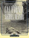 Grossi, Mark: Longstreet Highroad Guide to the California Sierra Nevada Grossi, Mark: Longstreet Highroad Guide to the California Sierra Nevada