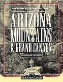 Aitchison, Stewart: Longstreet Highroad Guide to the Arizona Mountains & Grand Canyon Aitchison, Stewart: Longstreet Highroad Guide to the Arizona Mountains & Grand Canyon