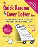 Farr, J. Michael: The Quick Resume & Cover Letter Book: Write And Use An Effective Resume In Only One Day Farr, J. Michael: The Quick Resume & Cover Letter Book: Write And Use An Effective Resume In Only One Day