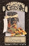 [???]: Gifts in a Jar, Soups: Recipes to Make Your Own Gifts