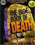 Carlton, Bronwyn: The Big Book of Death Carlton, Bronwyn: The Big Book of Death