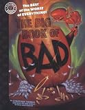 Heifer, Andrew: The Big Book of Bad: The Best of the Worst of Everything Heifer, Andrew: The Big Book of Bad: The Best of the Worst of Everything