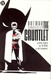 Canwell, Bruce: Batman: The Gauntlet