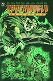 Peterson, Scott: Underworld Unleashed Peterson, Scott: Underworld Unleashed
