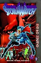 StormWatch Vol. 3: Change or Die by Warren&hellip;