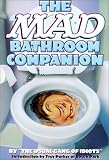 Meglin, Nick: The Mad Bathroom Companion