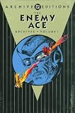 Kanigher, Robert: The Enemy Ace Archives : Volume 1 Kanigher, Robert: The Enemy Ace Archives : Volume 1
