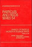 Month, Melvin: Stability of Particle Motion in Storage Rings: Upton, Ny 1992