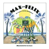 Brimner, Larry Dane: Max and Felix