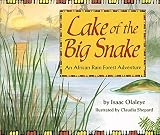 Olaleye, Isaac: Lake of the Big Snake: An African Rain Forest Adventure Olaleye, Isaac: Lake of the Big Snake: An African Rain Forest Adventure