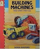 Radford, Derek: Building Machines and What They Do Radford, Derek: Building Machines and What They Do