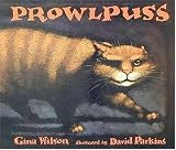 Wilson, Gina: Prowlpuss