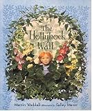 Waddell, Martin: The Hollyhock Wall