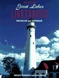 Roberts, Bruce: Western Great Lakes Lighthouses: Michigan and Superior