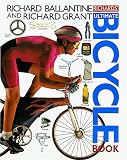 Grant, Richard: Richards' Ultimate Bicycle Book