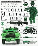Midgley, Ruth: The Visual Dictionary of Special Military Forces