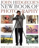 Hedgecoe, John: John Hedgecoe's New Book of Photography Hedgecoe, John: John Hedgecoe's New Book of Photography