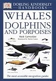 Carwardine, Mark: Whales, Dolphins and Porpoises Carwardine, Mark: Whales, Dolphins and Porpoises