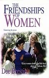 Brestin, Dee: The Friendships of Women