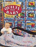 Reikes, Ursula: More Quilts for Baby: Easy As ABC