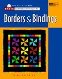 Dietrich, Mimi: Basic Quiltmaking Techniques for Borders & Bindings